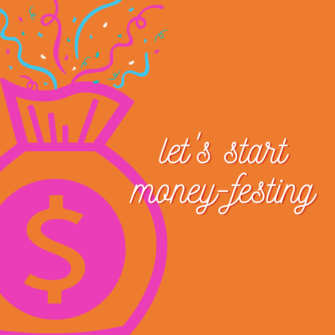 let's start money-festing…