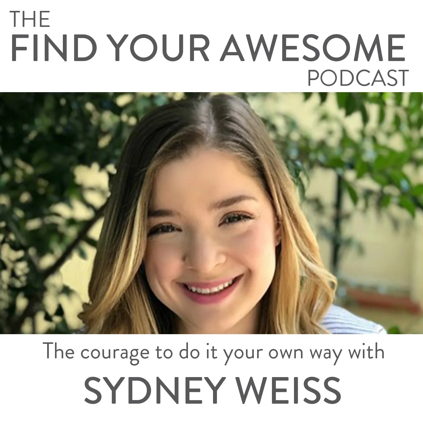 The Find Your Awesome Podcast