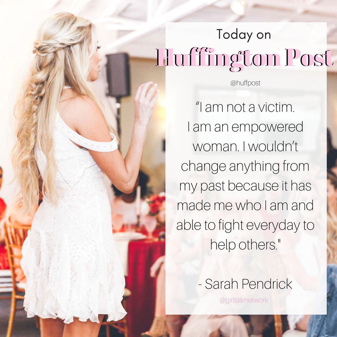 “I am not a victim. I am an empowered woman. I wouldn’t change anything from my past because it has made me who I am and able to fight everyday to help others._.png