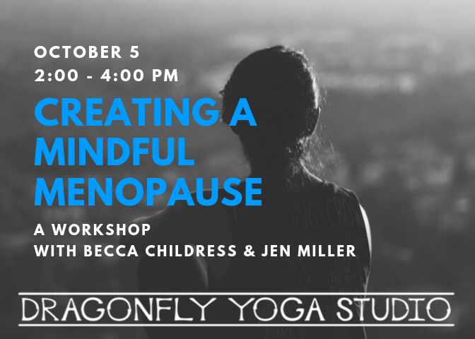 Creating a Mindful Menopause