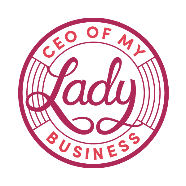 "CEO of My Lady Business"