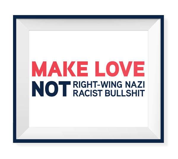 print-makelovenot-frame.png