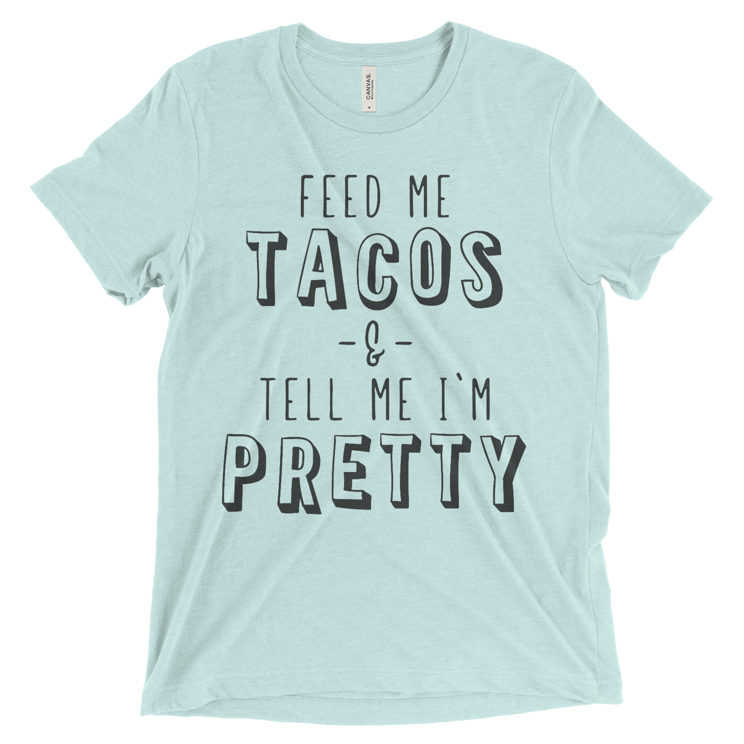 feed me tacos.jpg