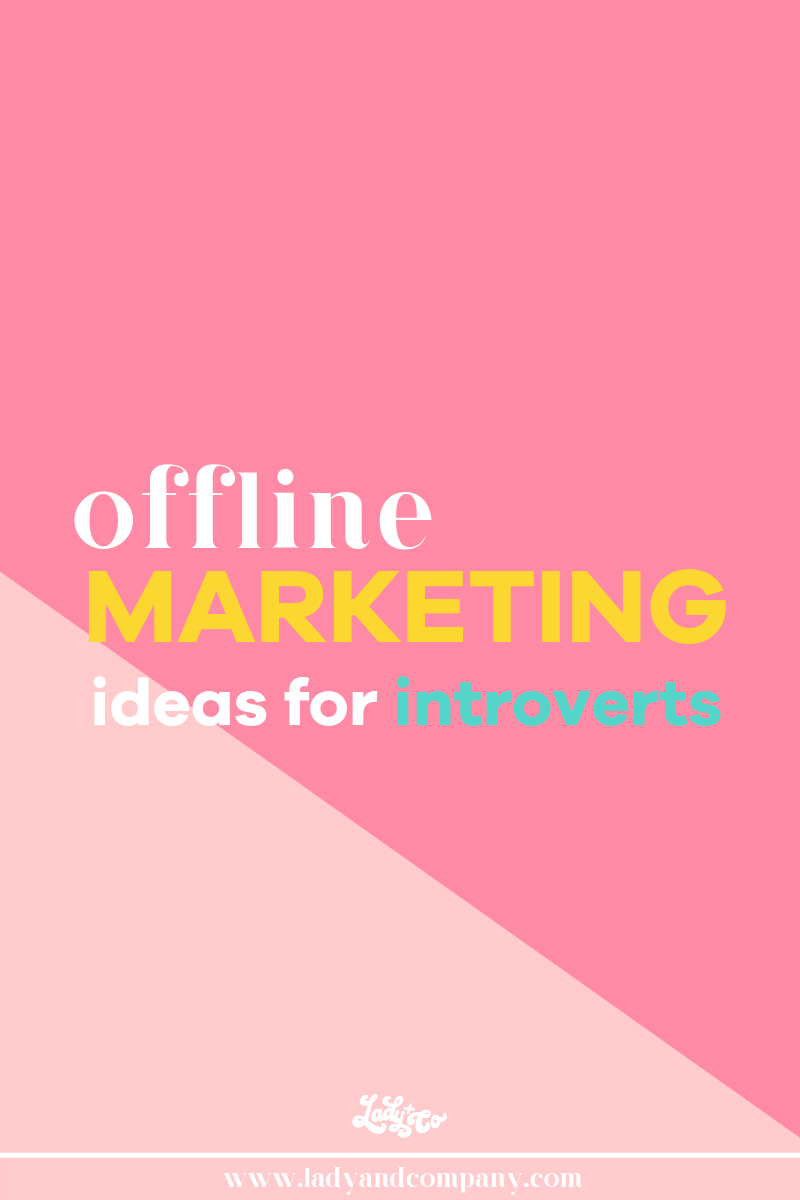 Offline Marketing Ideas for Introverts | Stress Free Marketing For Introverts