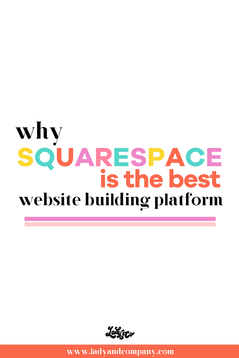 Why Squarespace Is The Best Website Building Platform Ever
