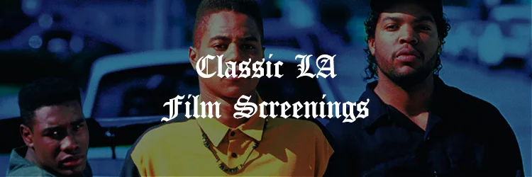 We're teaming up with a well-known local film screening host for a weekly showtime featuring LA's most historic movies. 