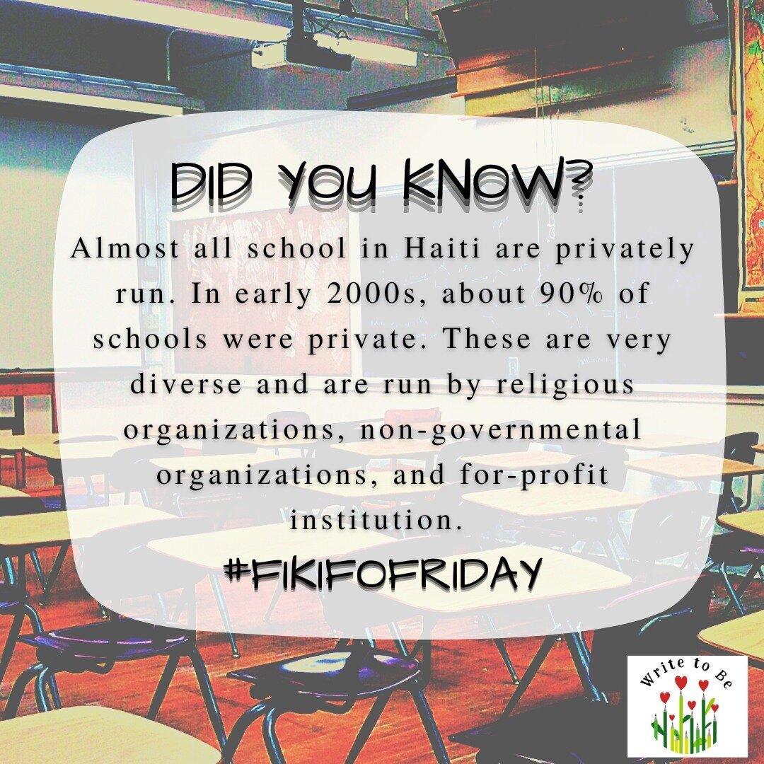 It's FIKIFOFRIDAY! 
Almost all school in Haiti are privately run. In early 2000s, about 90% of schools were private. These are very diverse and are run by religious organizations, non-governmental organizations, and for-profit institution.
#haiti #fi