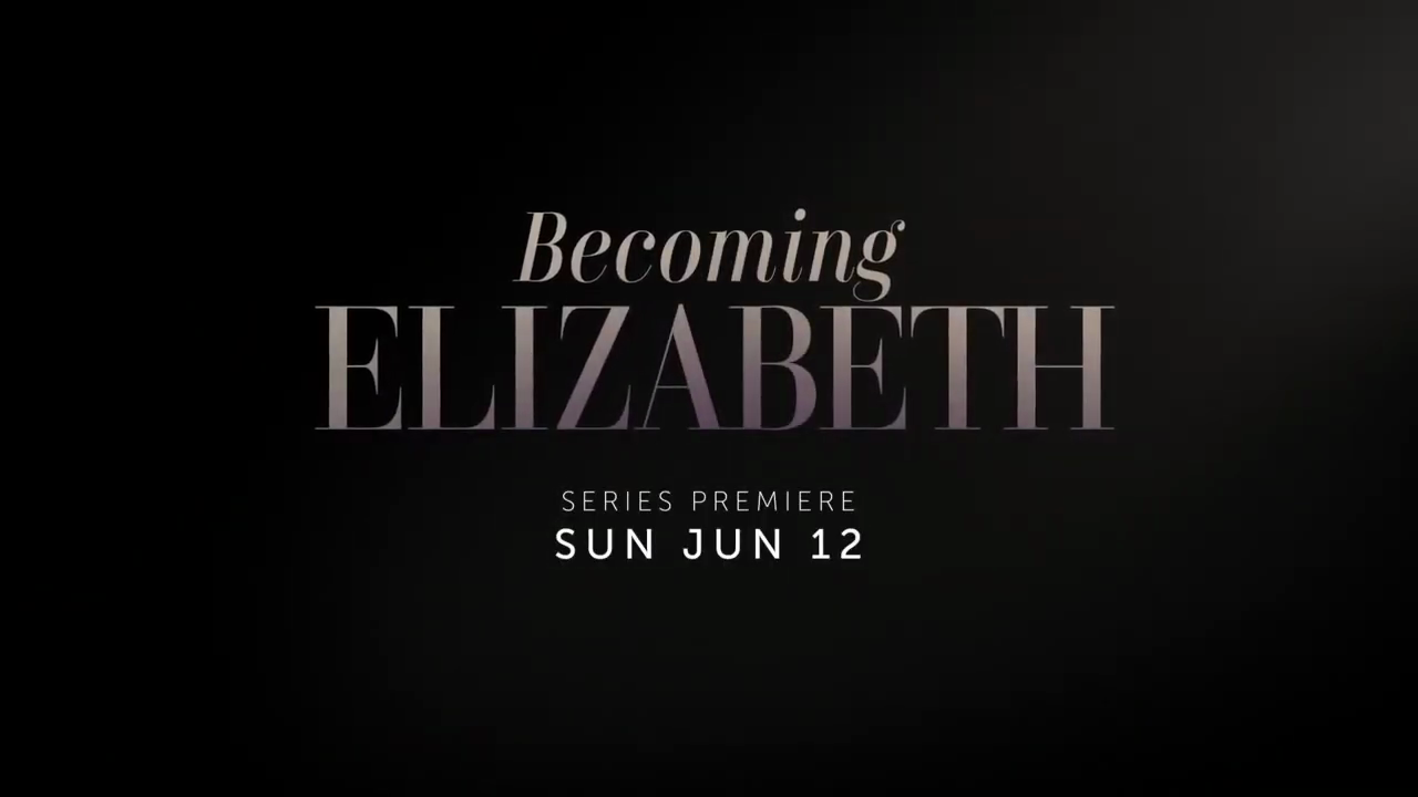 Becoming Elizabeth Season 1 Trailer