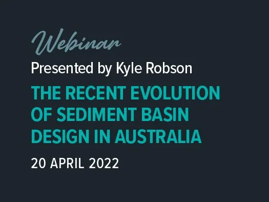 WEBINAR: Evolution of sediment basin design in Australia