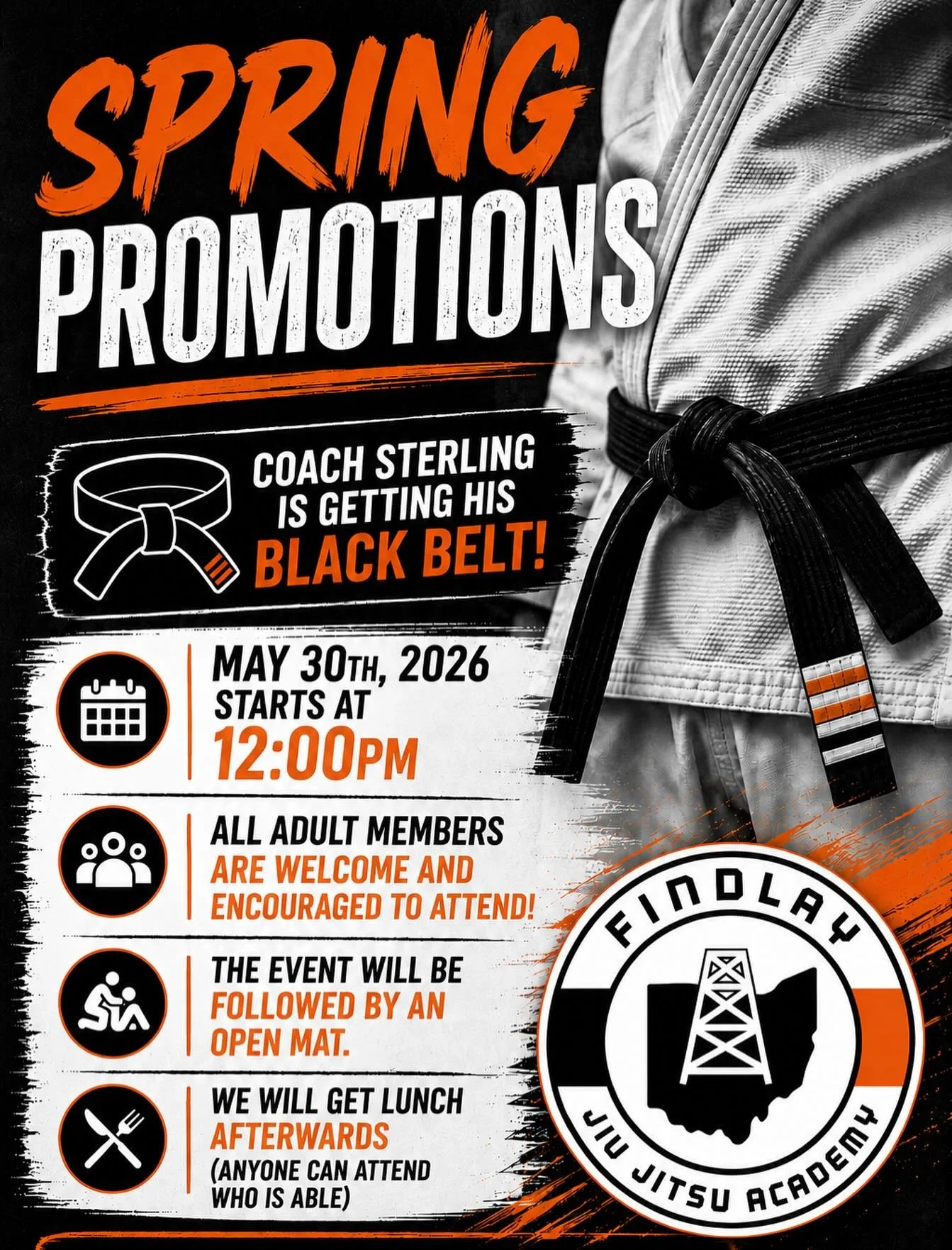 Coach Sterling is getting his BLACK BELT! Mark your calendars (if you haven&rsquo;t already) for Saturday, May 30th. We will hold our spring promotions at 12:00pm; an open mat and lunch will follow! Let&rsquo;s pack the mats in support of Sterling&rs