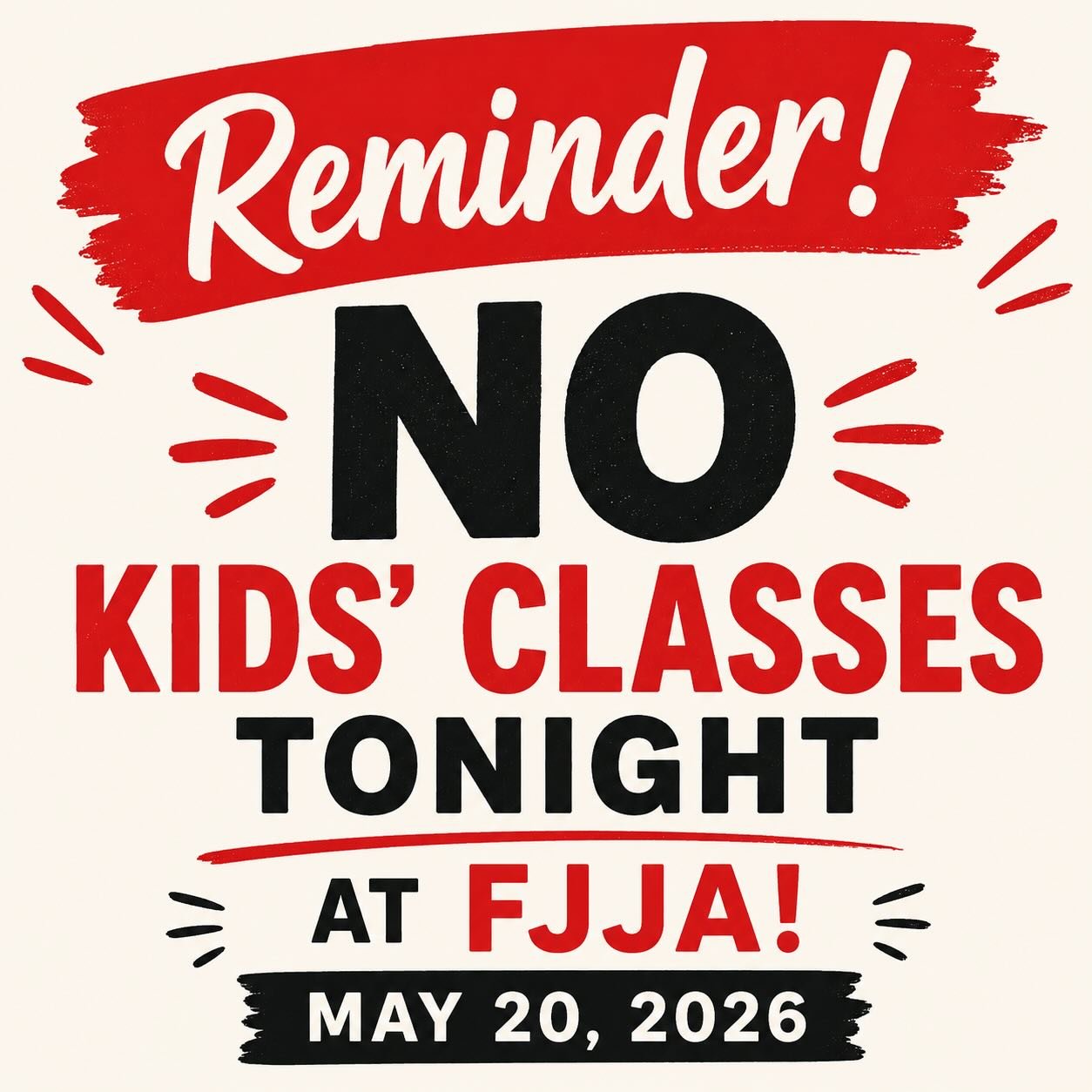 Reminder: Kids&rsquo; classes are canceled for this evening! Our 7:00pm adult class will remain as scheduled.