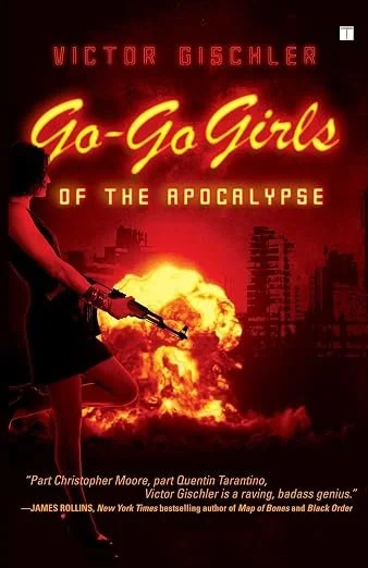 Book cover for Go-Go Girls of the Apocalypse - a gritty and satirical post-apocalyptic book