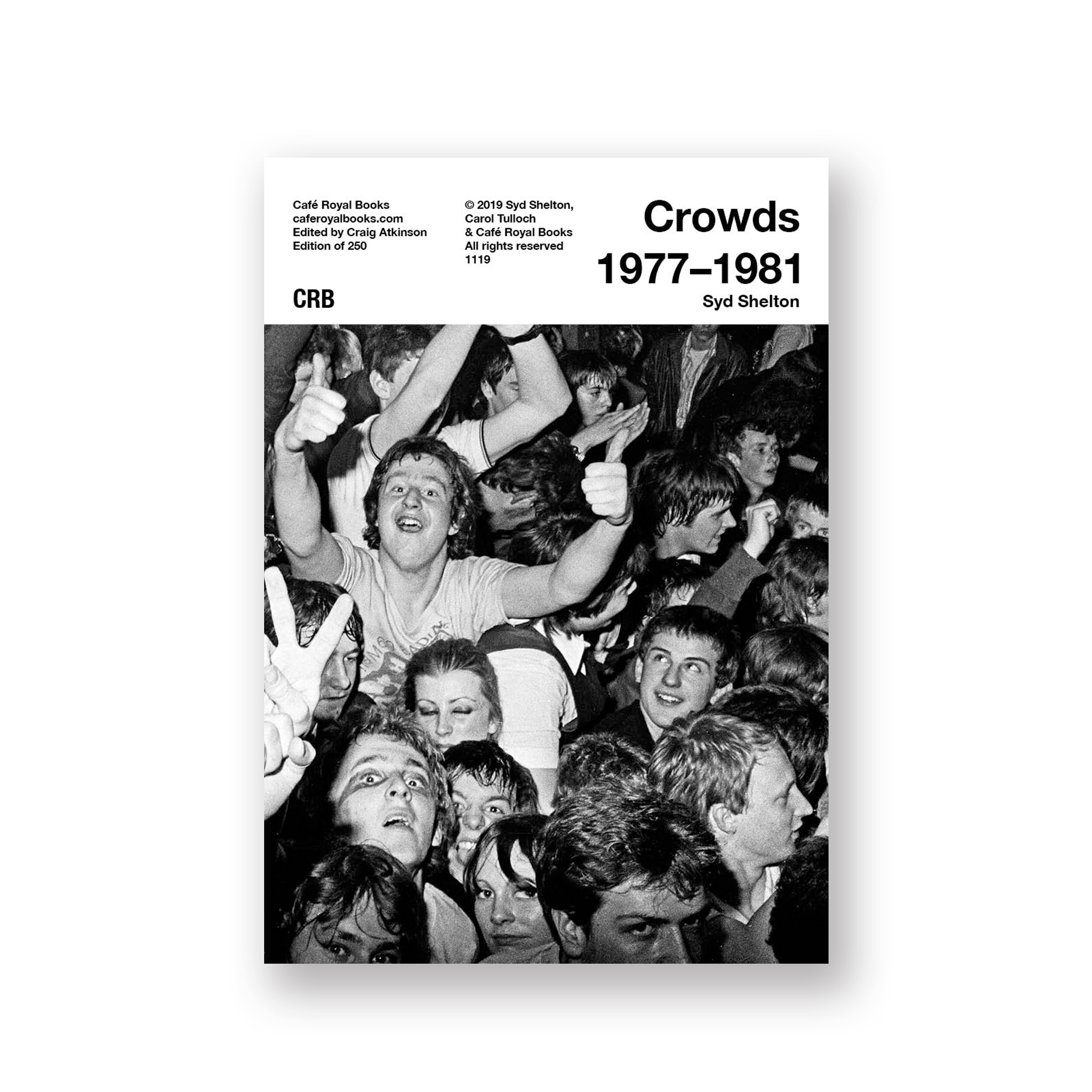 Crowds 1977–1981 · Syd Shelton 