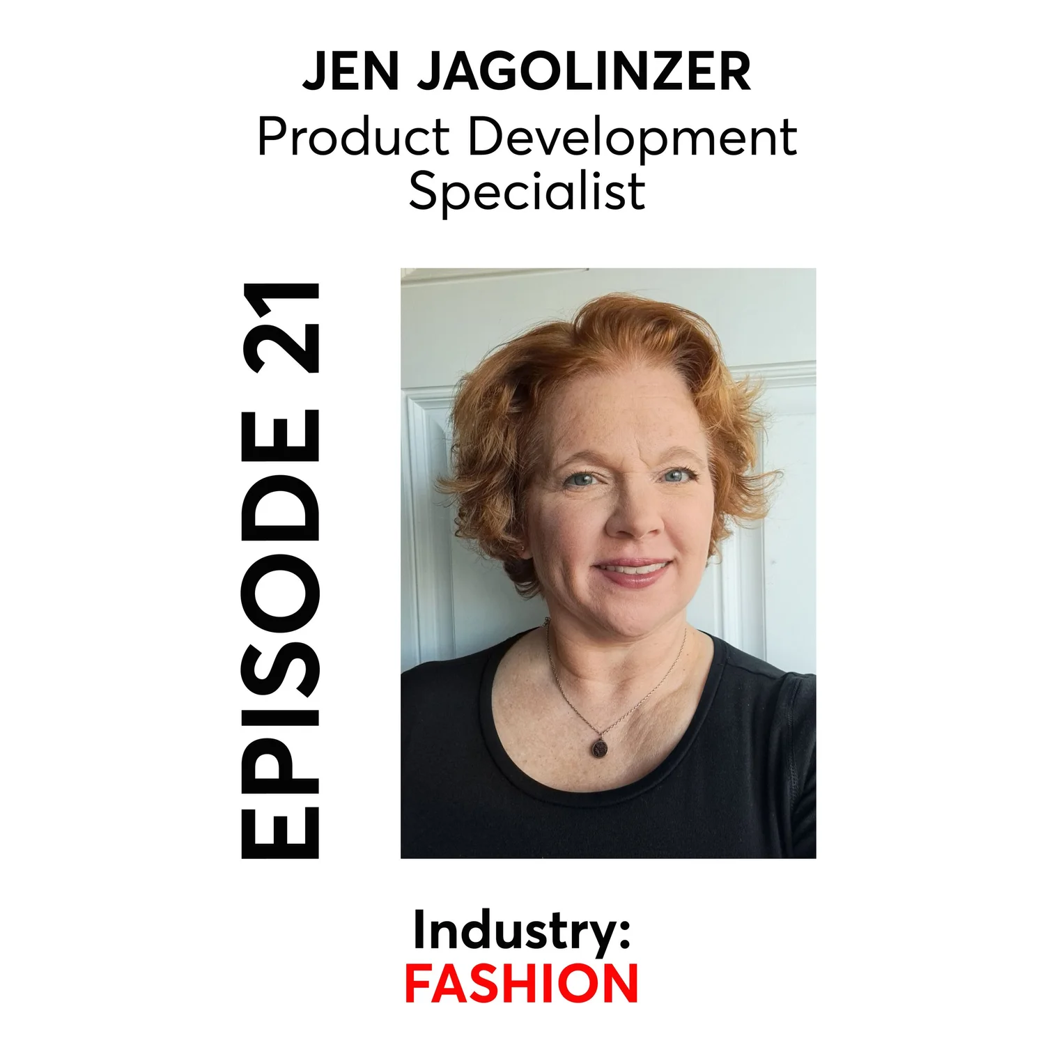 Episode 21 - FASHION - Jen Jagolinzer episode artwork