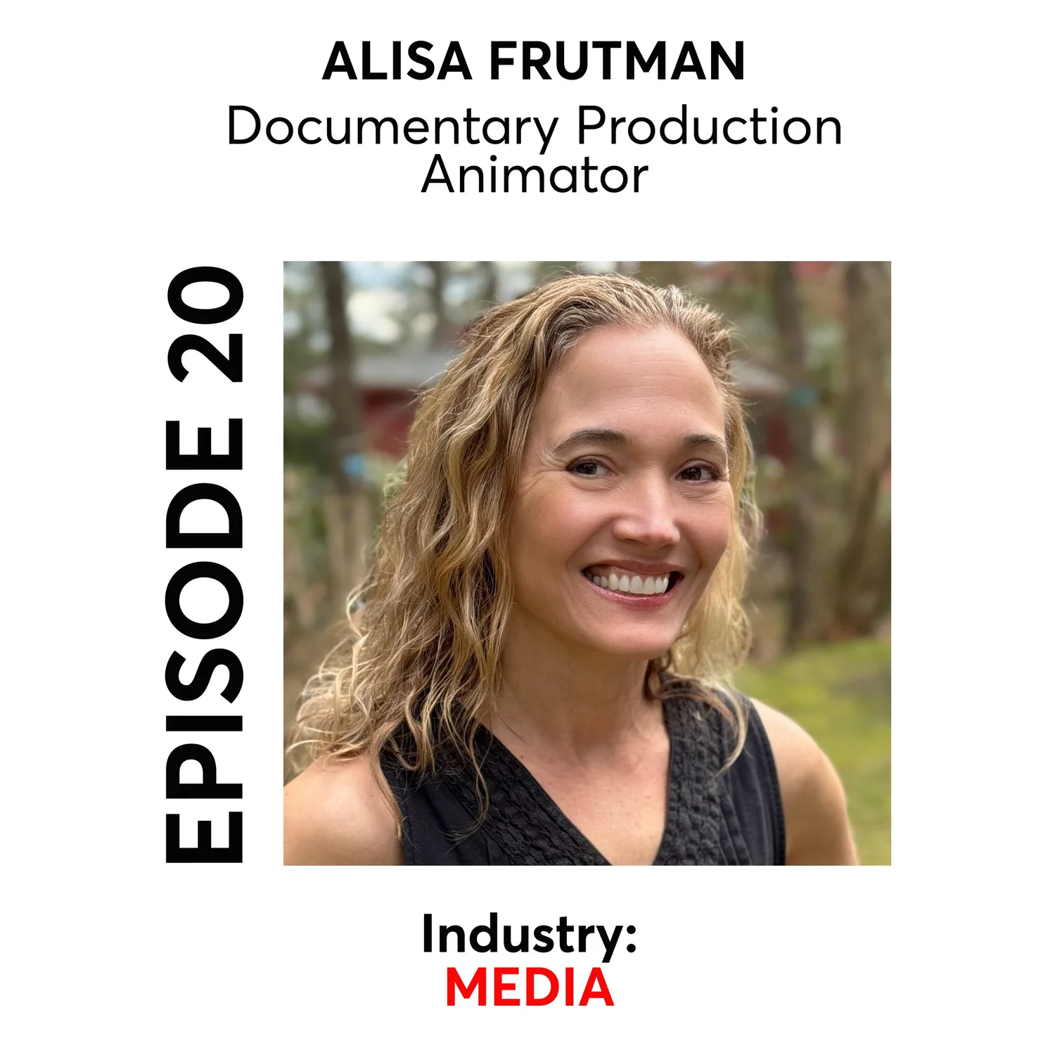 Episode 20 - MEDIA - Alisa Frutman episode artwork