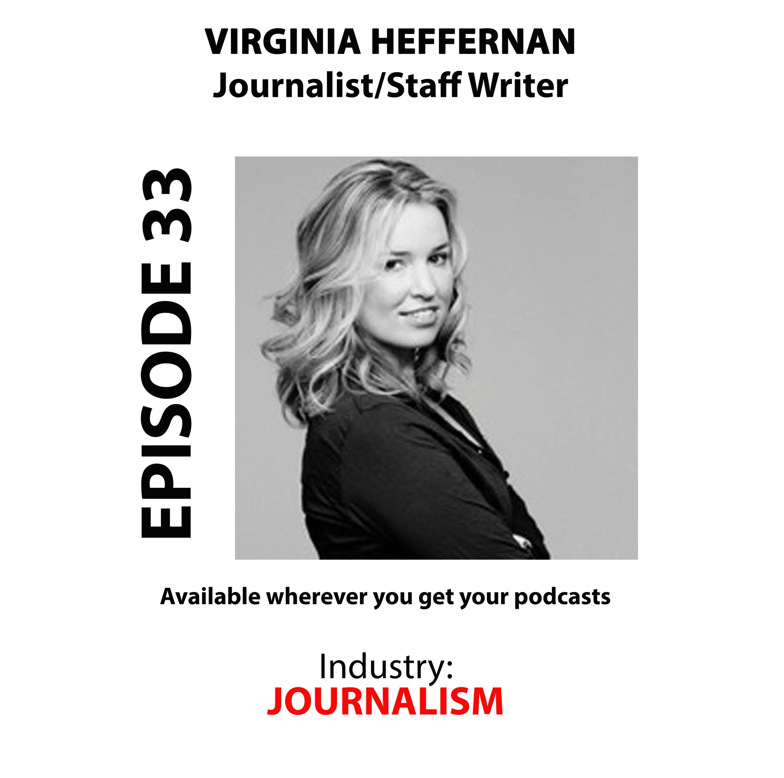 E33 - JOURNALISM - Virginia Heffernan
