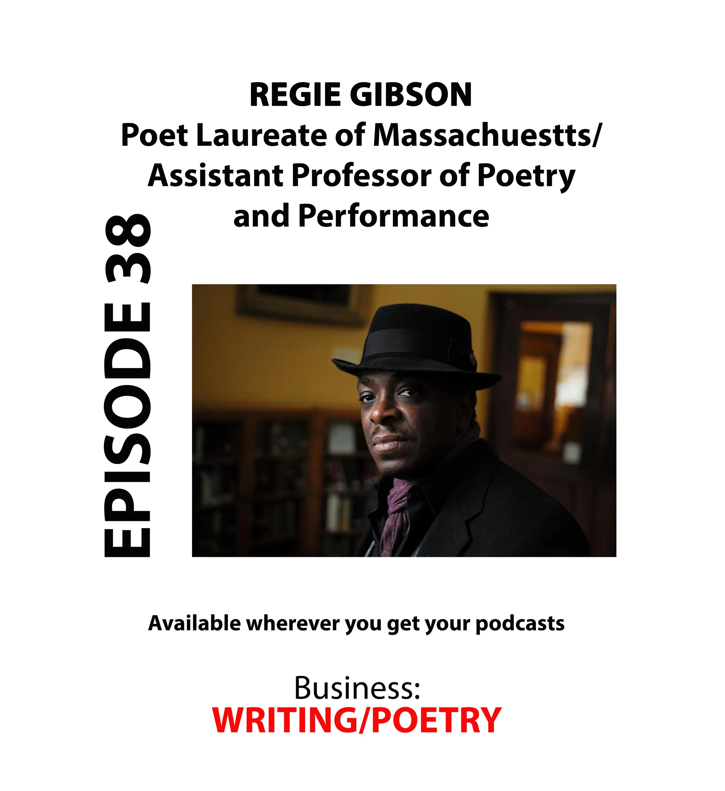 E38 - WRITING/POETRY - Regie Gibson