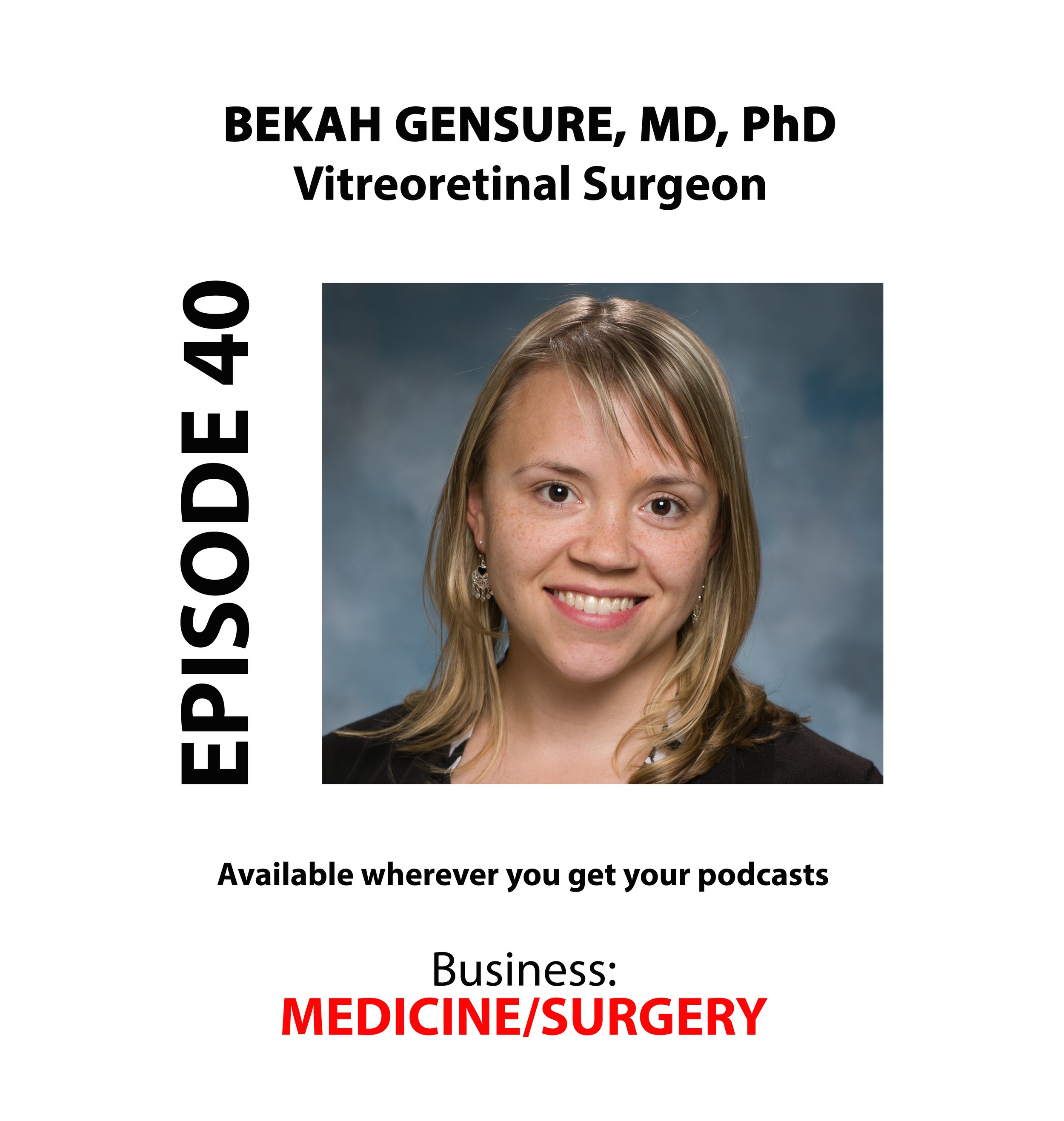 E40 - MEDICINE/SURGERY - Bekah Gensure, MD, PhD