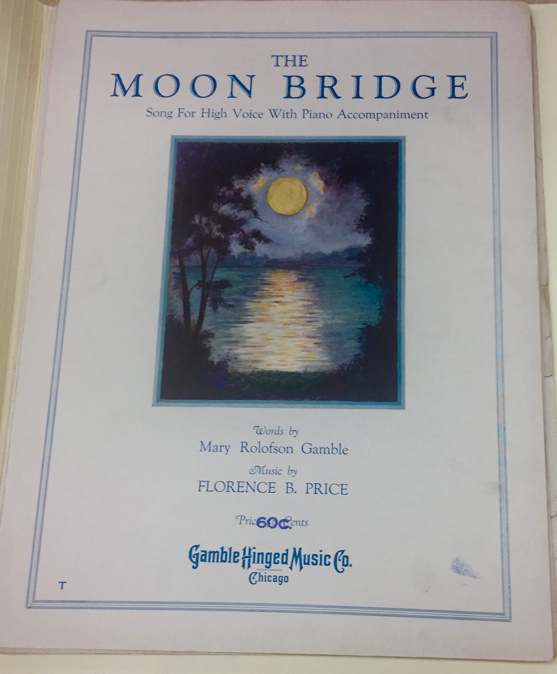 “The Moon Bridge” (1930) - music by Florence Price, words by Mary Rolofson Gamble. Florence Price Addendum, University of Arkansas at Fayetteville