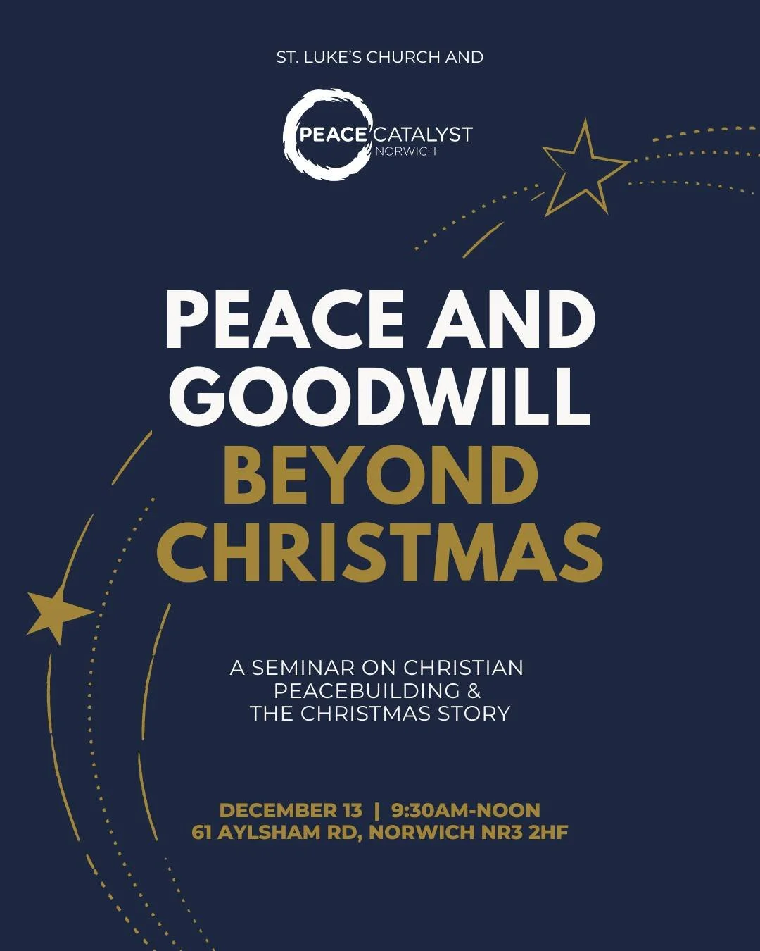 SATURDAY, DECEMBER 13
We often hear a lot of talk about "peace and goodwill" around Christmas time, but what does that mean for our real lives and for the rest of the year? If you're in the Norwich, England area, join us in person next week