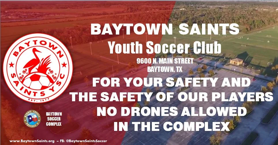 No Drone Zone at Baytown Soccer Complex