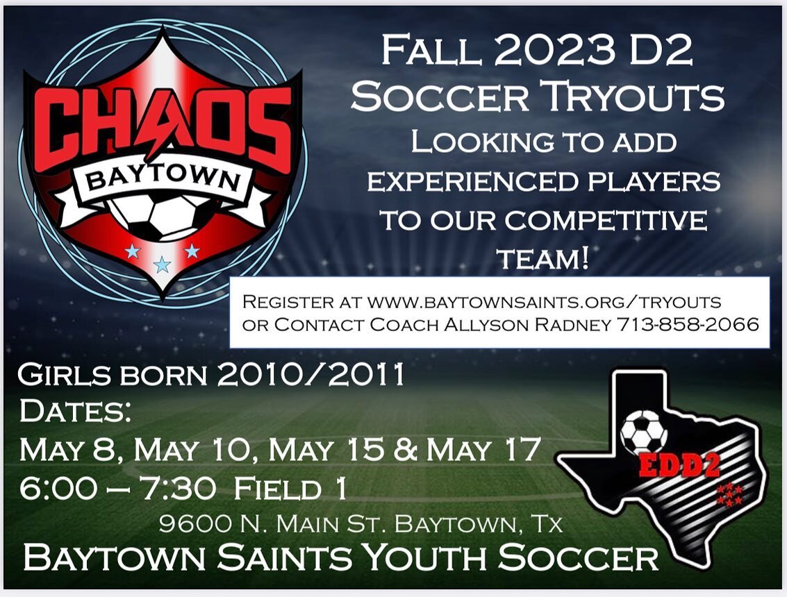 U14 Chaos tryout information.
Girls 2010 &amp; 2011
www.baytownsaints.org/tryouts