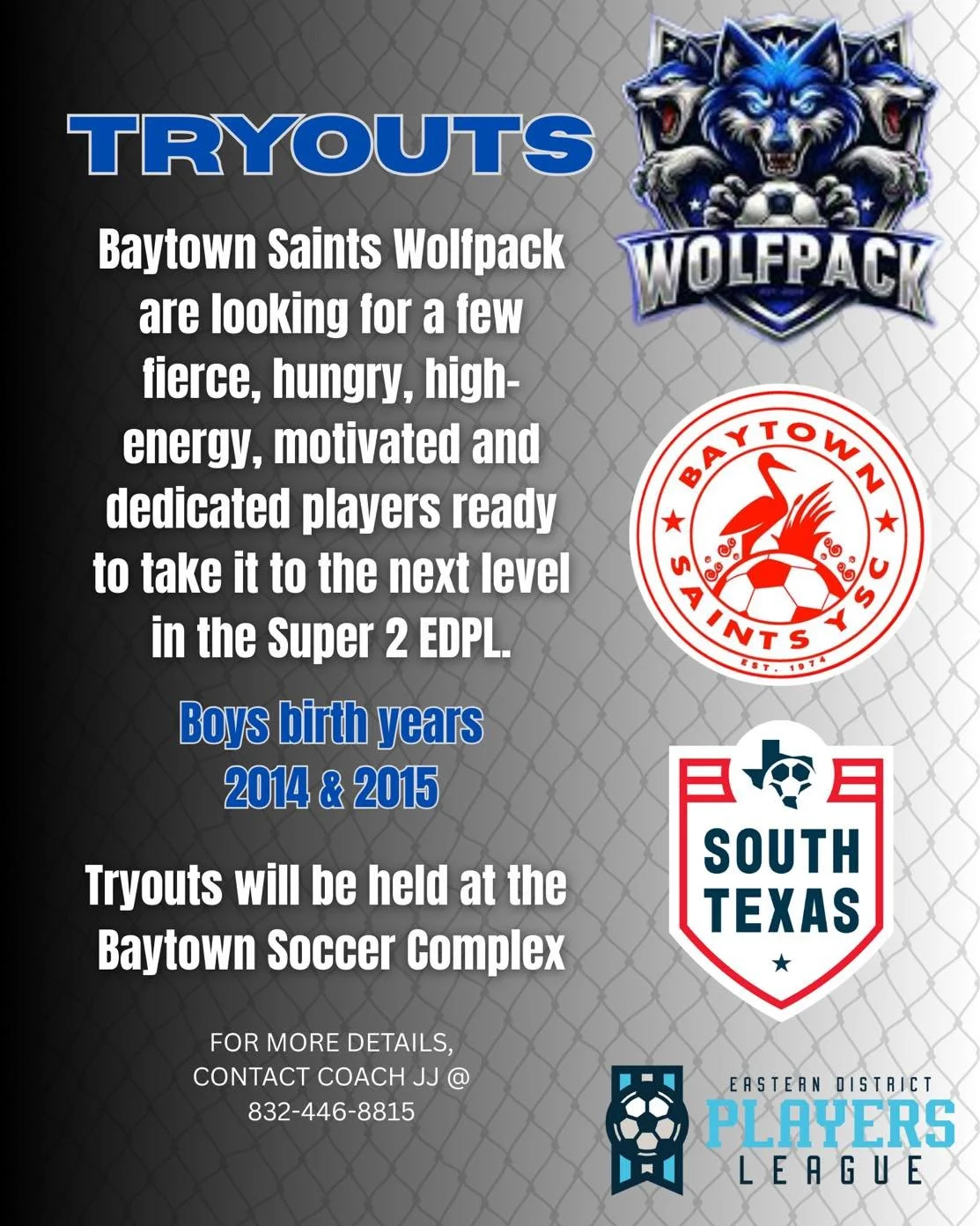 ⚽ Calling all 2014 &amp; 2015 Boys Soccer Players! ⚽

The Baytown Saints Wolfpack is a veteran, established team that is newly competing under the Baytown Saints Youth Soccer Club and is currently looking to fill a few remaining roster spots.

If you