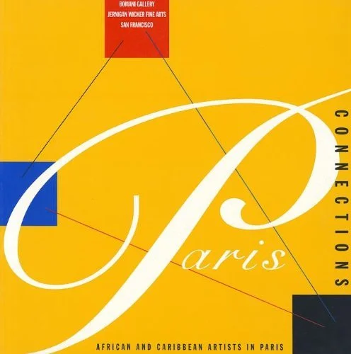 Paris Connections II: African and Caribbean Artists in Paris