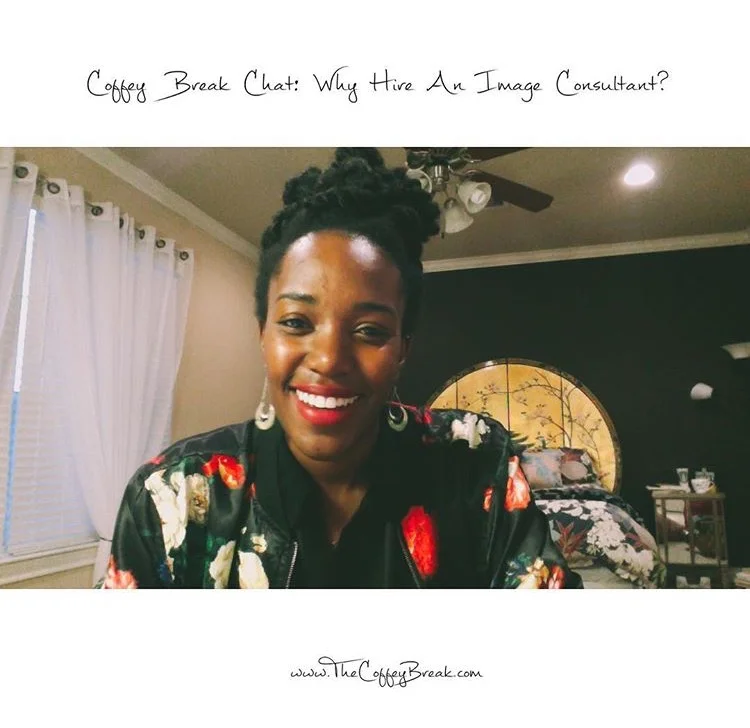 Coffey Break Chat: Why Hire An Image Consultant?