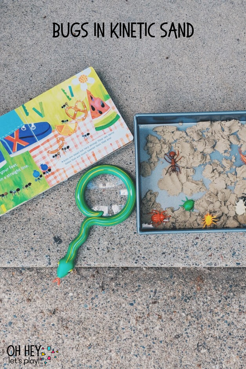 Bugs in Kinetic Sand 30+ Activities for 1-2 Year Old Toddlers - Oh Hey Let's Play www.ohheyletsplay.com.png