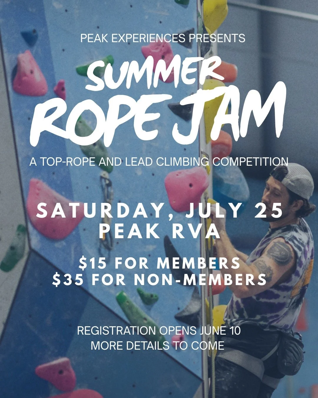 Guess what ⁉️ WE'RE HAVIN' A ROPE COMP! The Peak Experiences Summer Rope Jam will be held at Peak RVA on July 25th, featuring top-rope and lead routes for all skill levels. Registration opens THIS WEDNESDAY and is $15 for members, $35 for non-members