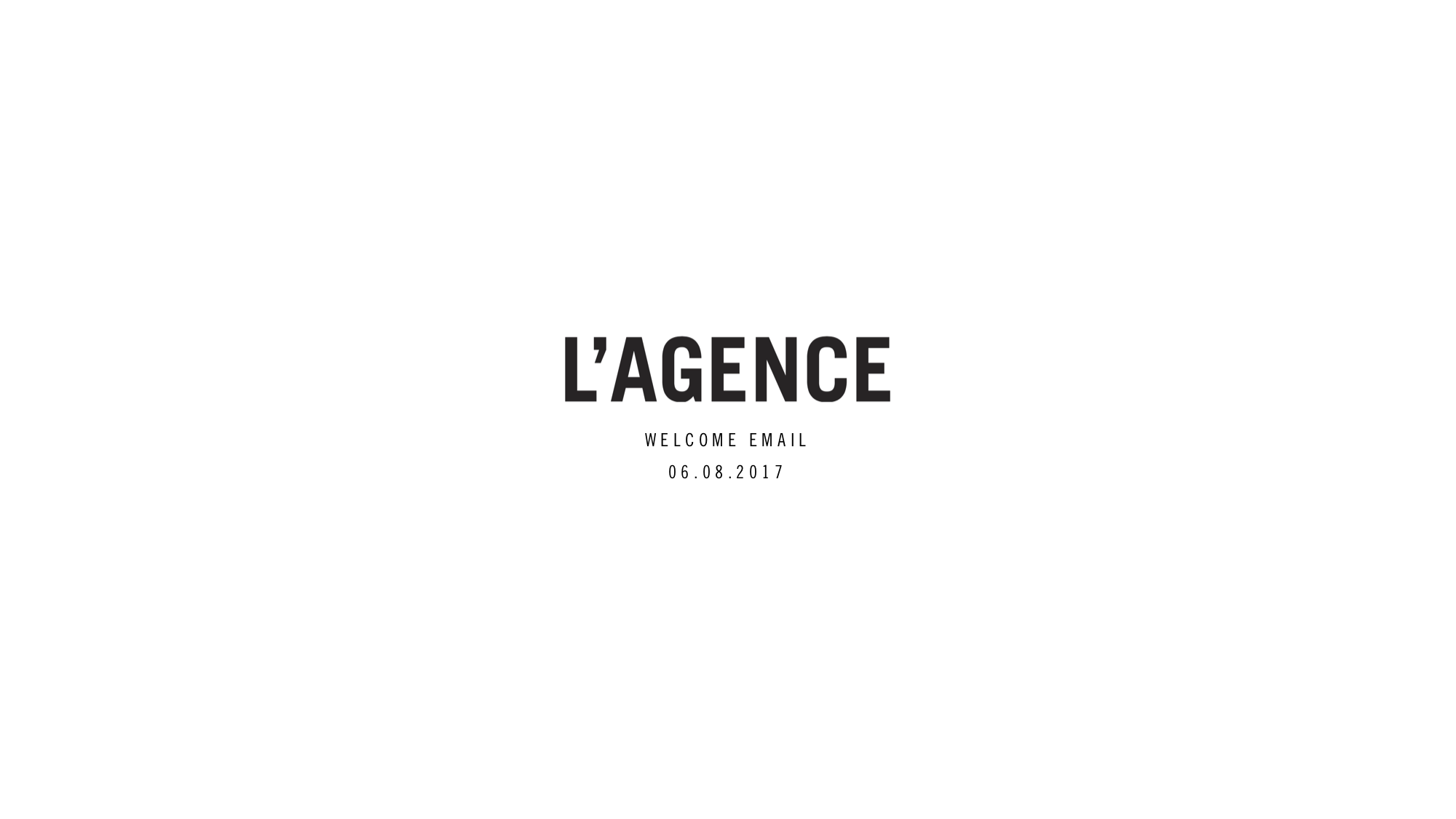 lagence_fall2017_email_welcome_01.png
