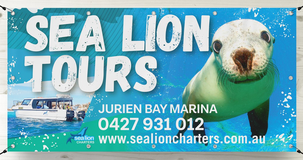 An expertly printed banner that shows a sea lion and the text, Sea Lion Tours. Print services West Perth and Subiaco