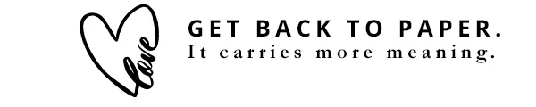 Get back to paper. It carries more meaning.jpg