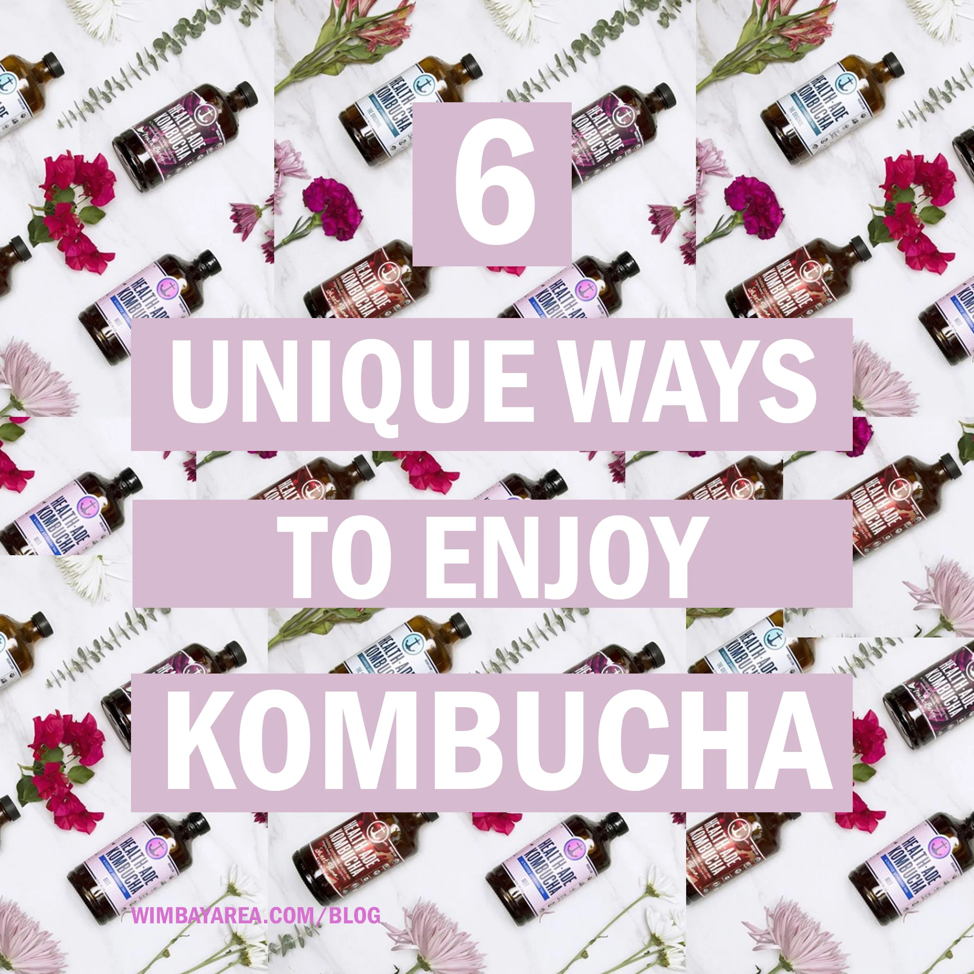 Kombucha: 6 Unique Ways to Enjoy the Swiss Army Knife of Beverages