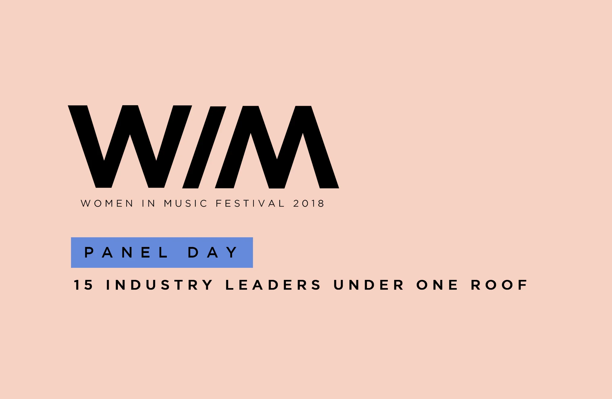 Panel Day: Meet 15 Women Creating Culture &amp; Leading the Industry