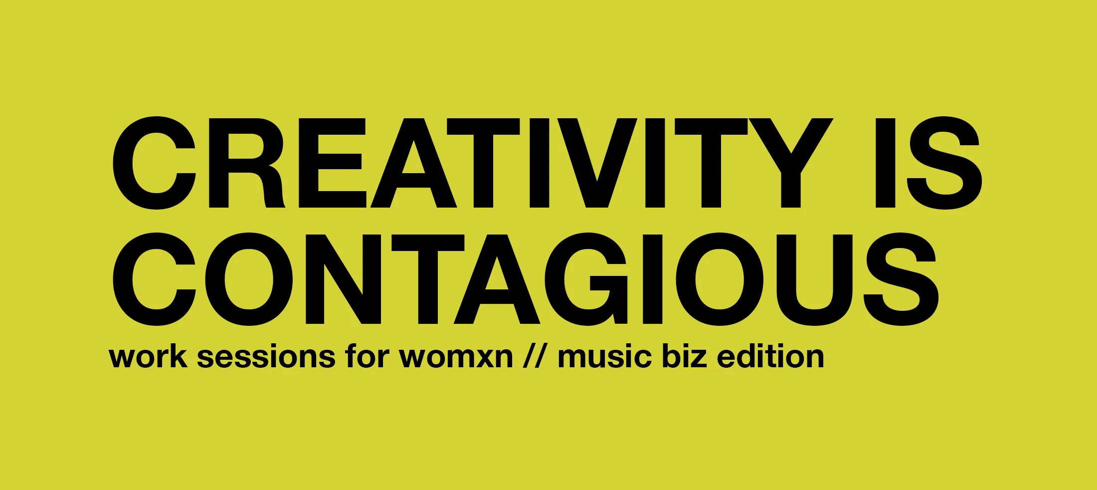Creativity is Contagious - Music Biz Edition