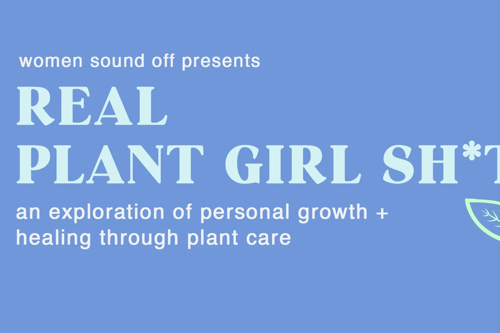 WSO Presents: Real Plant Girl Sh*t - Session 2 [SOLD OUT]