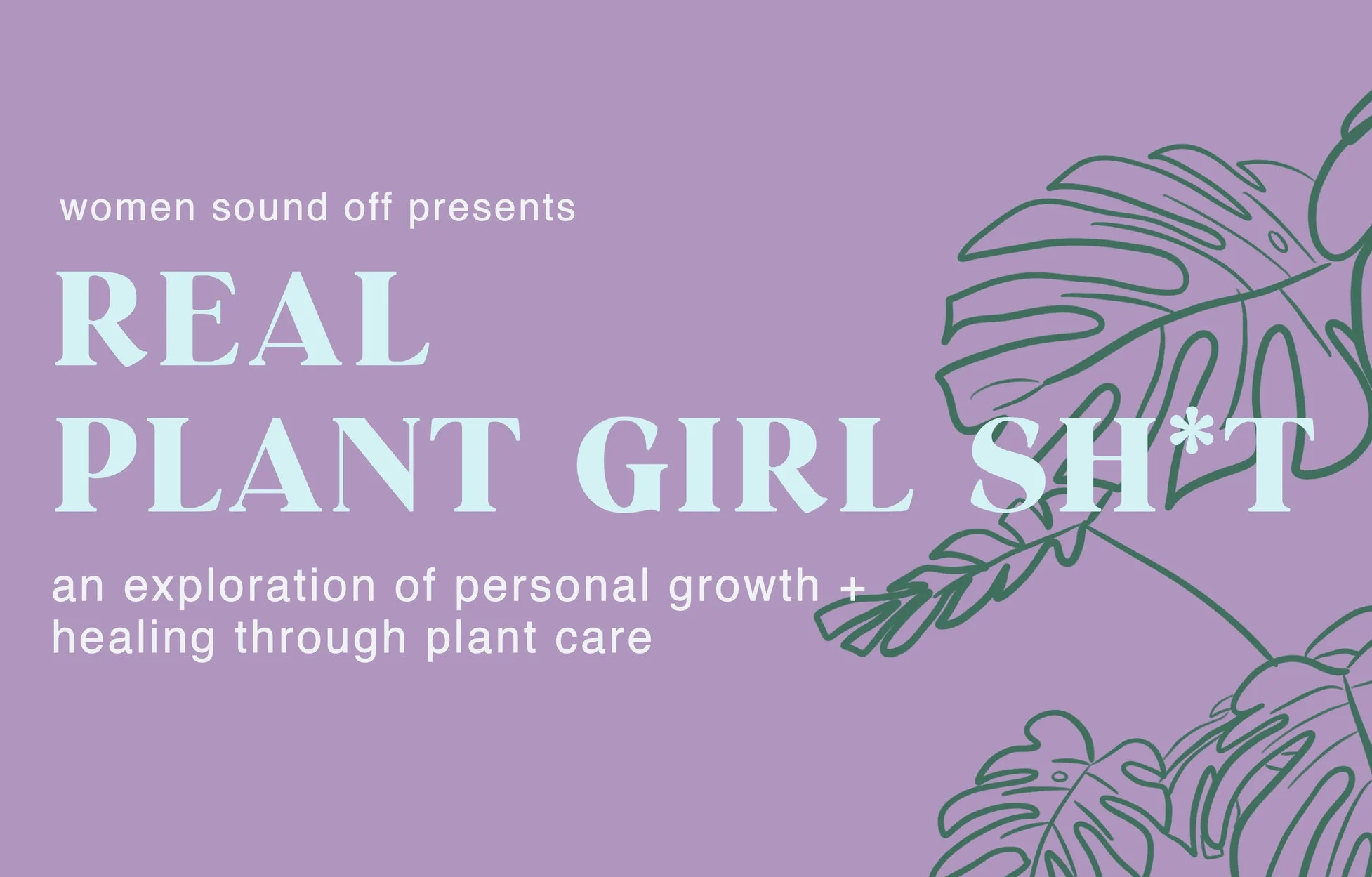 WSO Presents: Real Plant Girl Sh*t - Session 3
