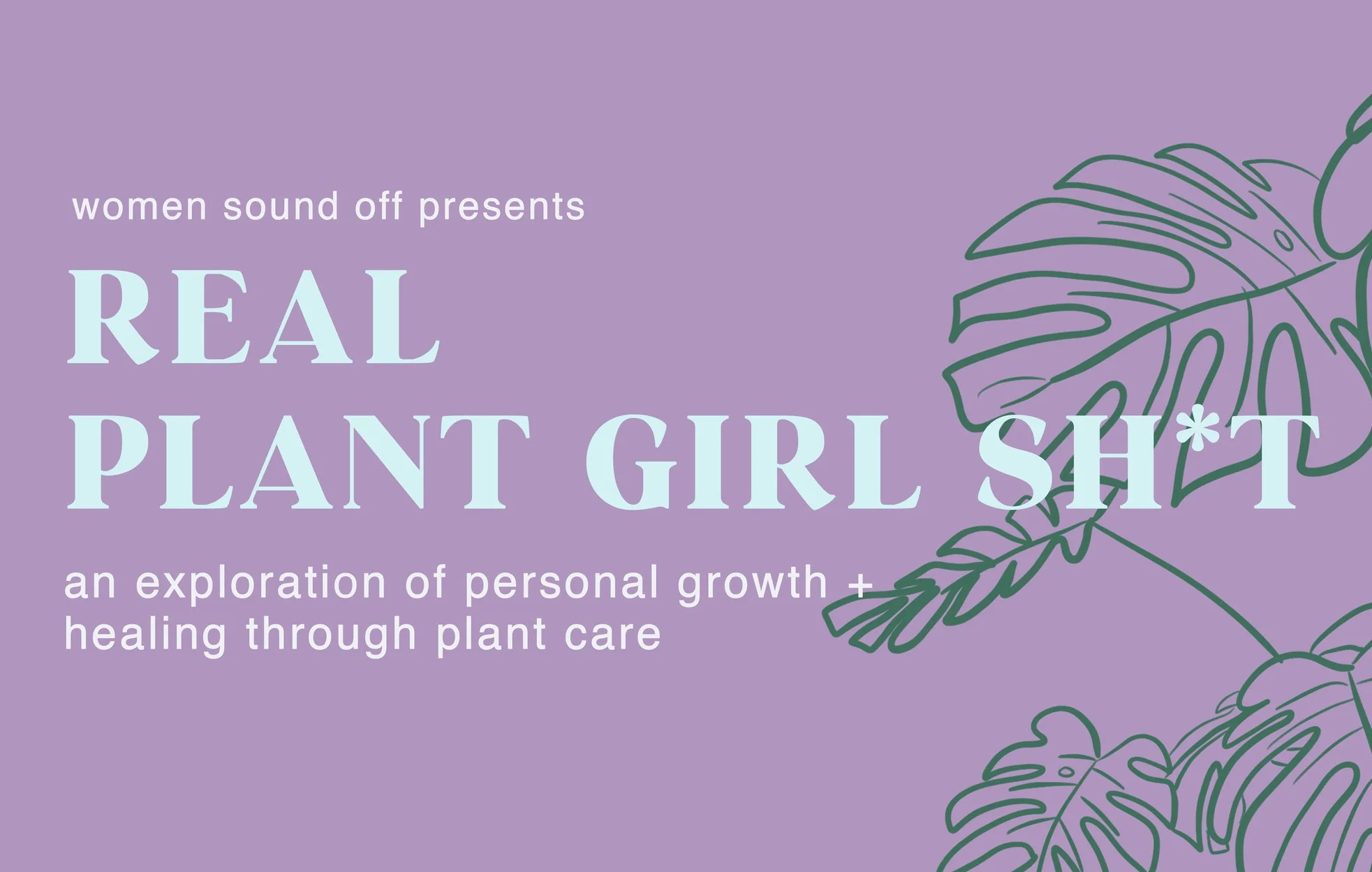 WSO Presents: Real Plant Girl Sh*t - Session 4