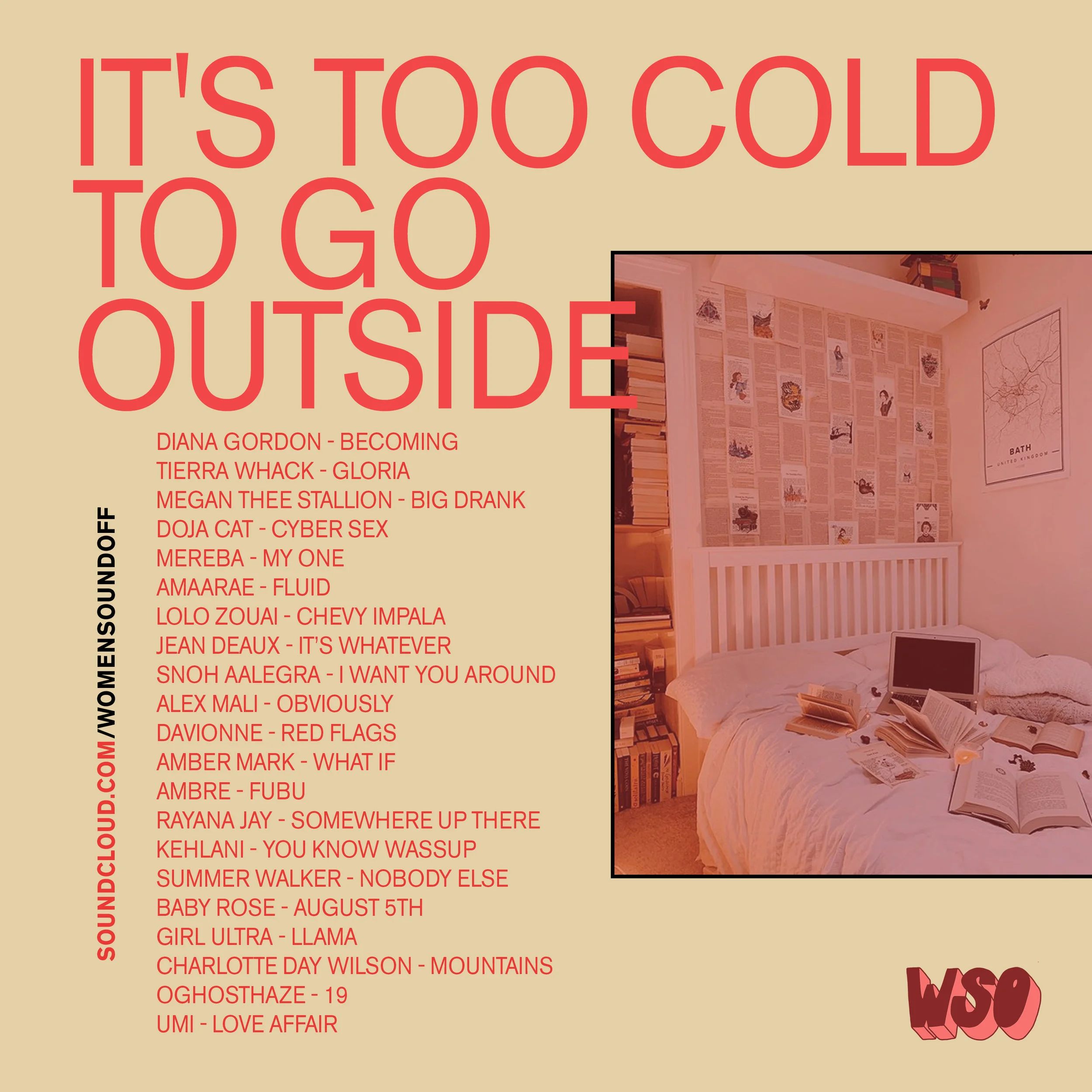 PLAYLIST ALERT: It's Too Cold To Go Outside