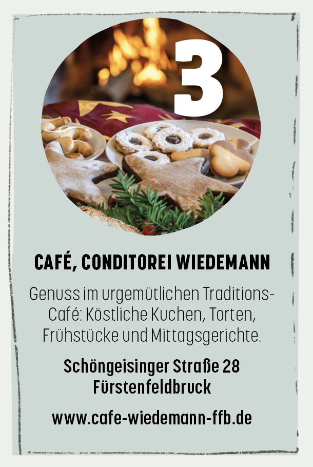 03.12. – Café Conditorei Wiedemann in Fürstenfeldbruck