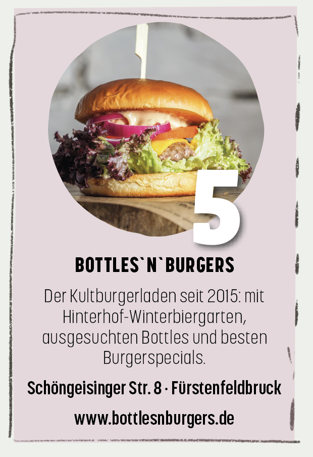 05.12. – Bottles 'n' Burgers in Fürstenfeldbruck