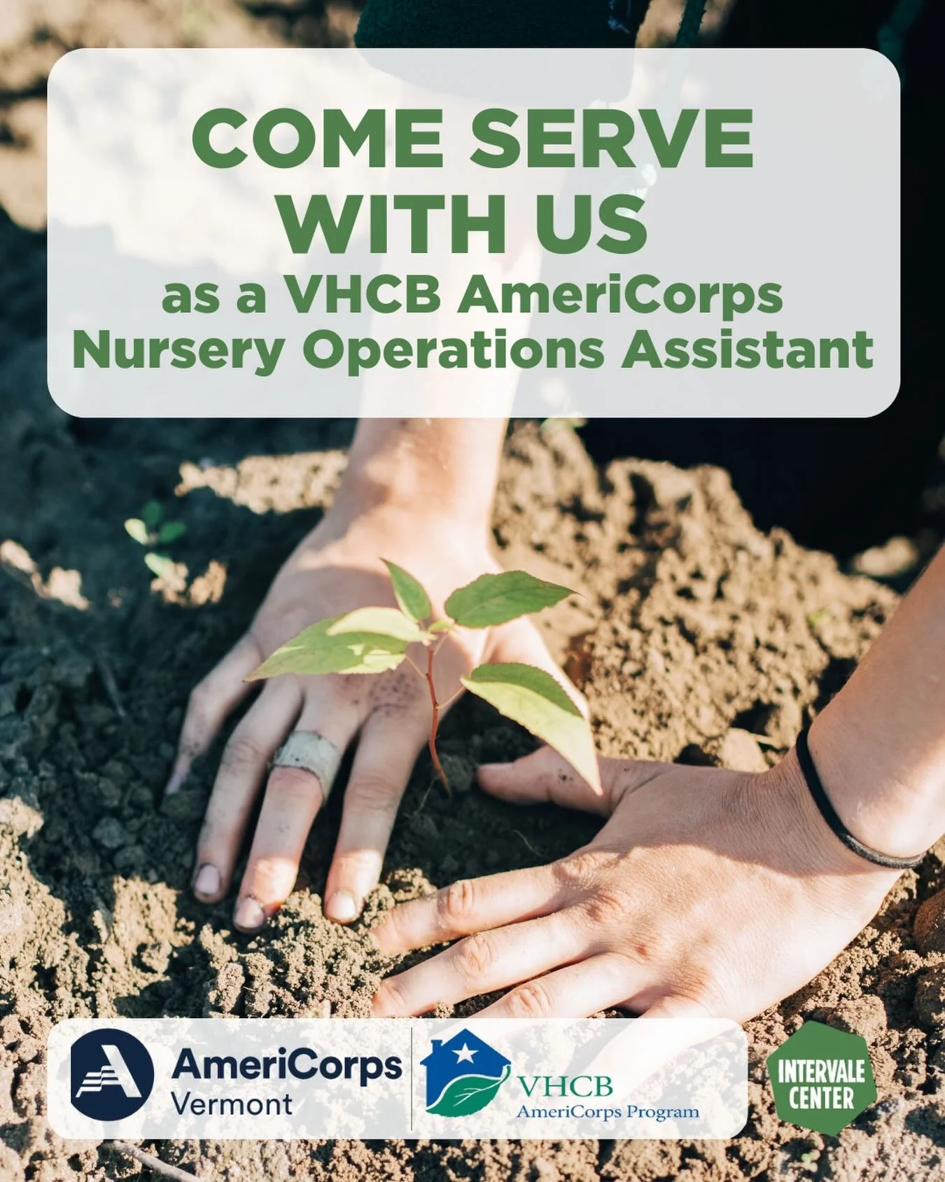 Apply today to become a VHCB AmeriCorps Nursery Operations Assistant! Vermont Housing &amp; Conservation Board AmeriCorps @vhcb_americorps is a national service program that places members with non-profit housing or land conservation organizations ar
