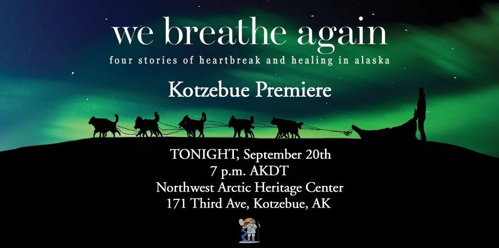 Kotzebue, Alaska Premiere Thursday, September 10, 2017