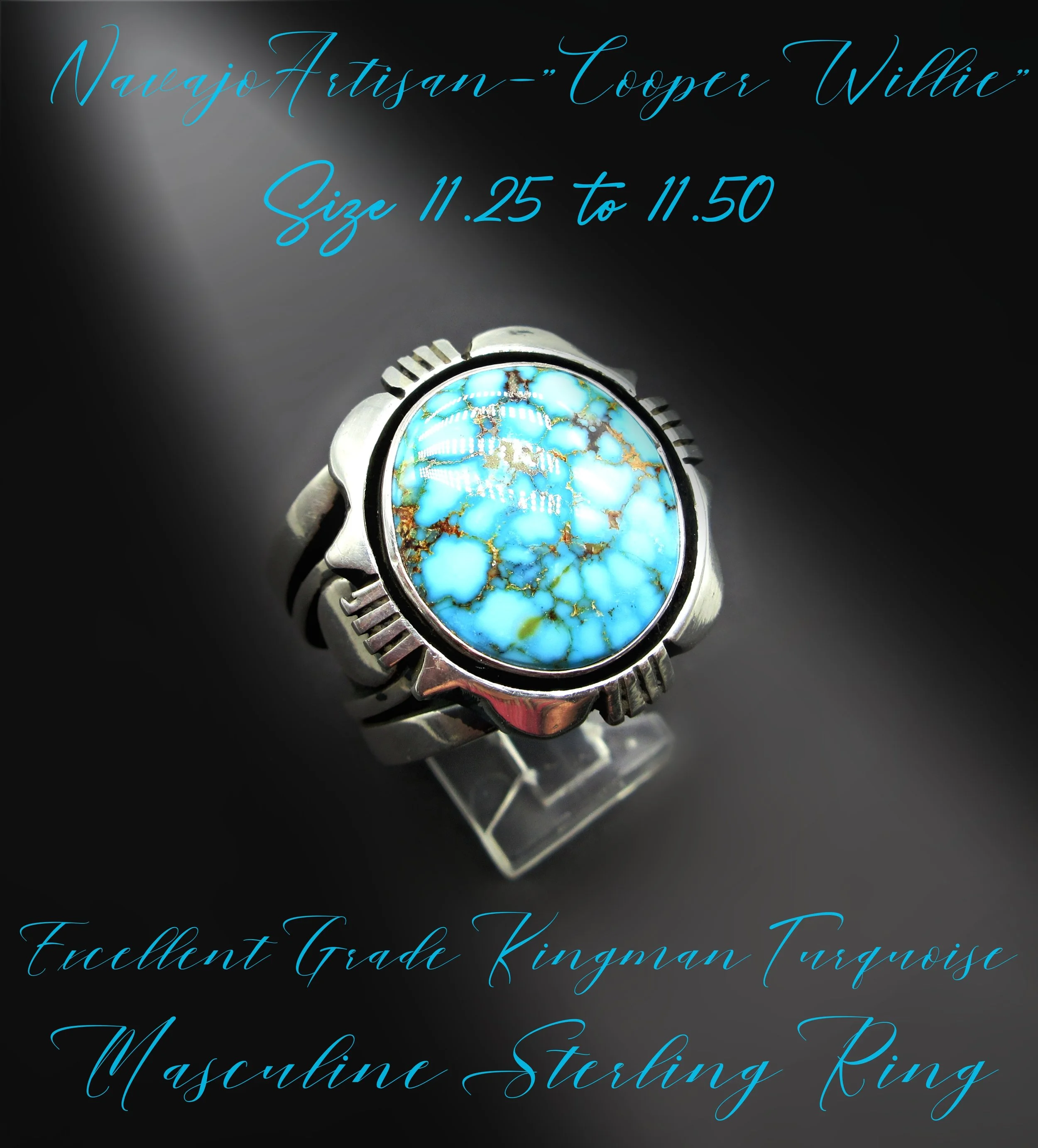 Navajo Artisan-COOPER WILLIE- Top Notch-Excellent Quality Kingman Turquoise-Traditional Navajo Sawed/Chiseled Design Masculine Man's Ring- SZ. 11.25 to 11.50