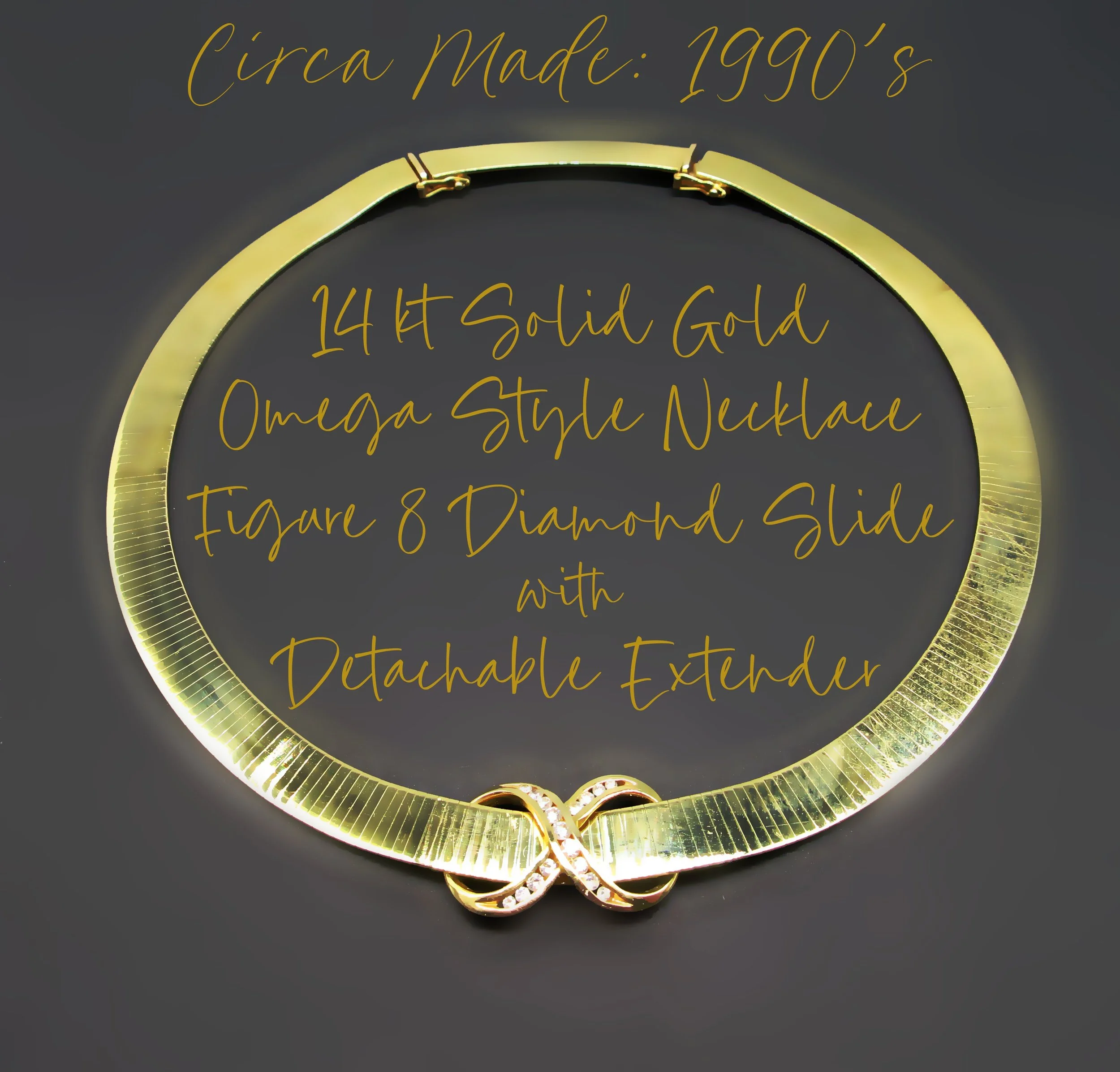Vintage 1990's -14KT Solid Gold-10 mm Width (3/8")-Flat Omega / Comes With 14k Figure 8 Diamond Slide and Removable 14k Gold 2.25" Omega Extender! Up To 18.25" -2.7 OUNCES (76 Grams)!