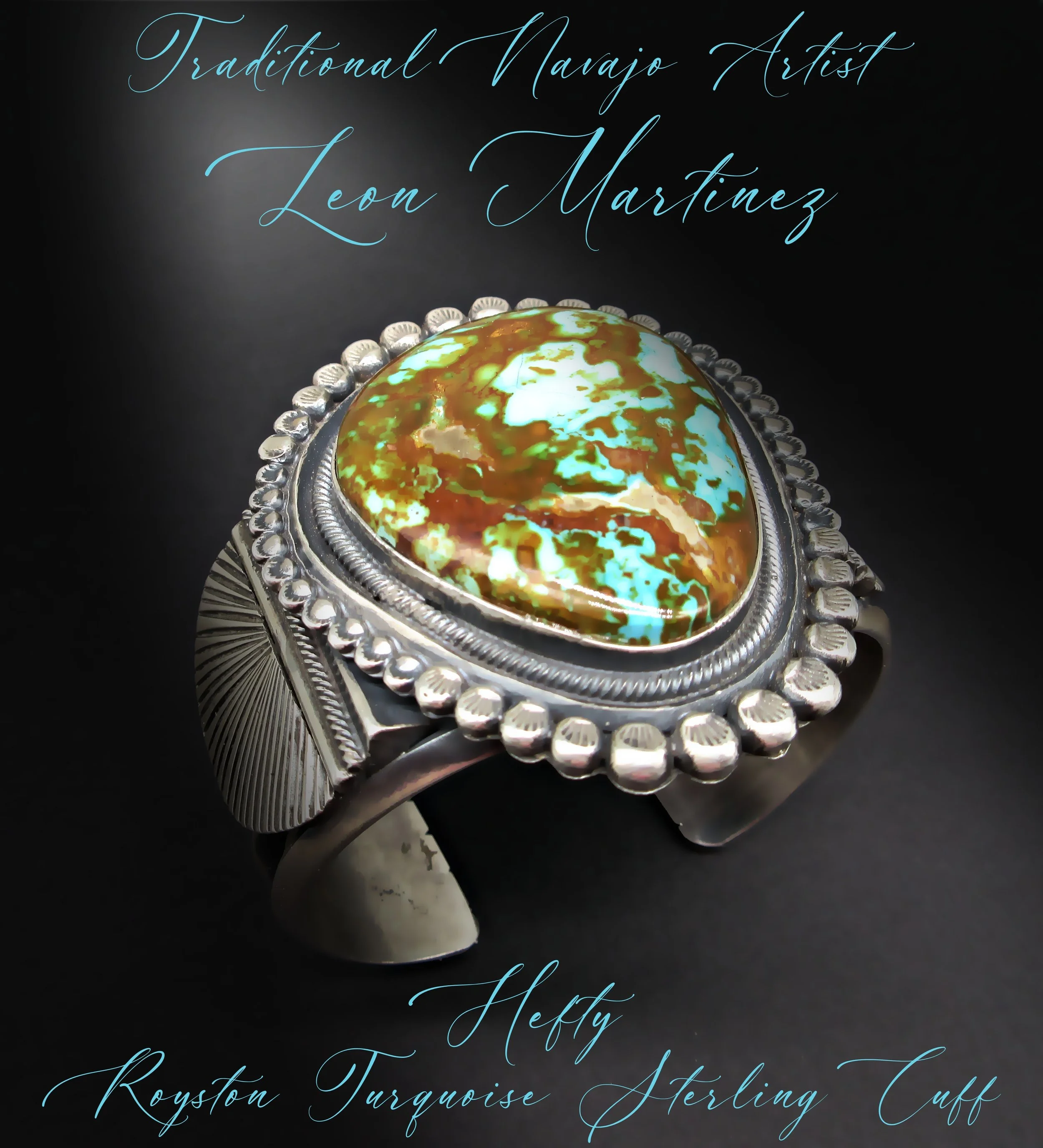 Old School Navajo Artist-LEON MARTINEZ- Traditional Navajo Made- Natural Royston Turquoise - Heavy Gauge 4.83 Ounce Sterling Cuff- For Larger 6-7/8" Wrist