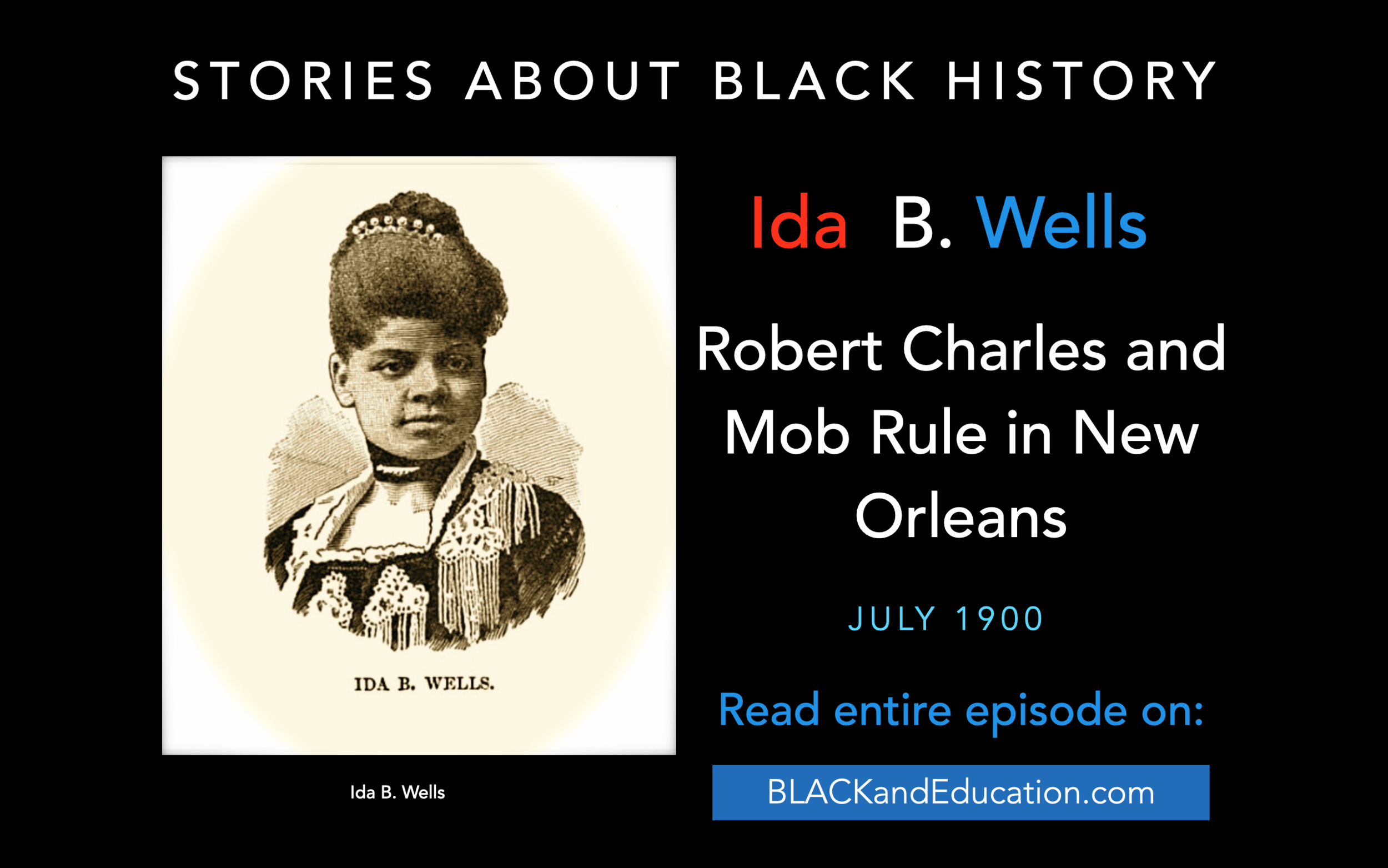 Robert Charles and Mob Rule in New Orleans by Ida B. Wells