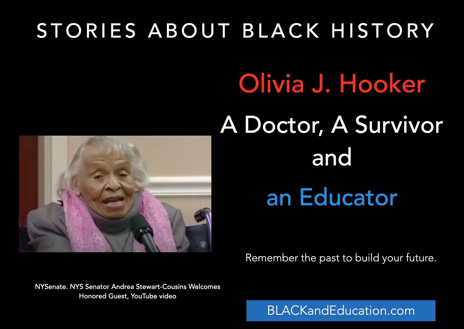 Olivia J. Hooker: A Doctor, a Survivor and an Educator